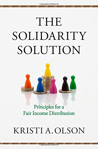 Book The Solidarity Solution: Principles for a Fair Income Distribution free