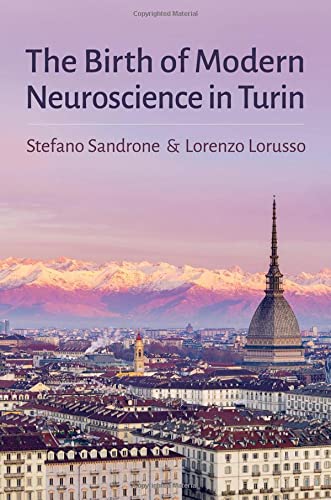 Book The Birth of Modern Neuroscience in Turin free