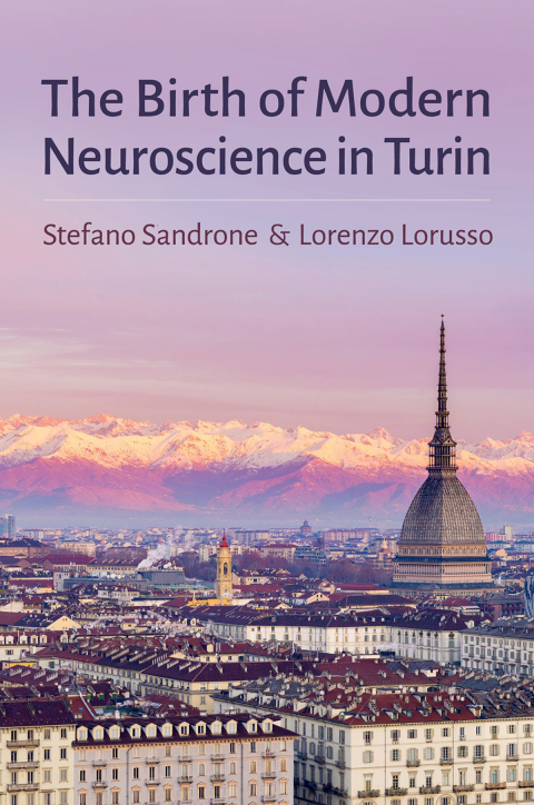 Book The Birth of Modern Neuroscience in Turin free