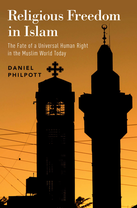 Book Religious Freedom in Islam: The Fate of a Universal Human Right in the Muslim World Today free