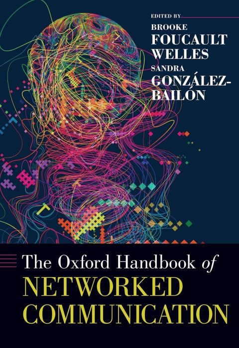 Book The Oxford Handbook of Networked Communication free