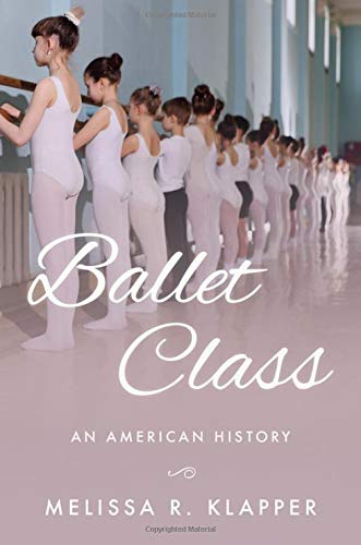 Book Ballet Class: An American History free