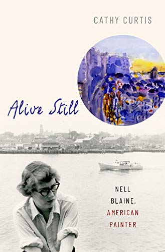 Book Alive Still: Nell Blaine, American Painter free