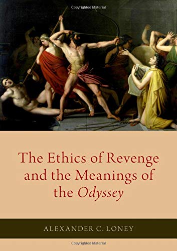 Book The Ethics of Revenge and the Meanings of the Odyssey free