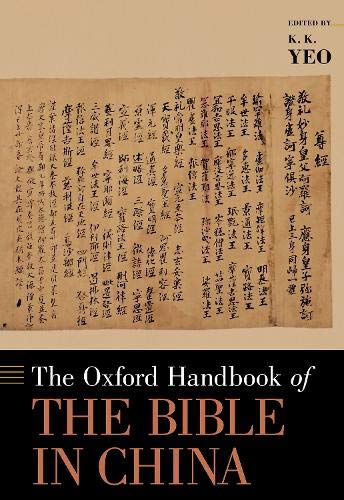 Book The Oxford Handbook of the Bible in China (OXFORD HANDBOOKS SERIES) free