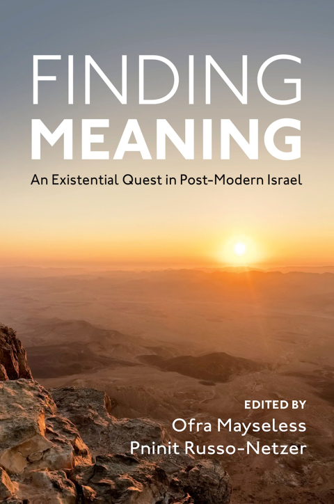Book Finding Meaning: An Existential Quest in Post-Modern Israel free