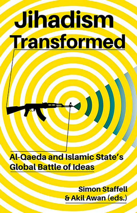 Book Jihadism Transformed: Al-Qaeda and Islamic State's Global Battle of Ideas free