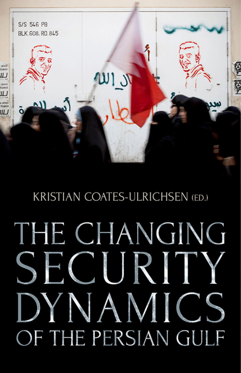 Book The Changing Security Dynamics of the Persian Gulf free