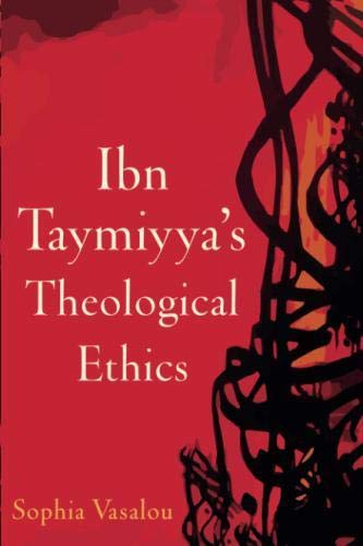 Book Ibn Taymiyya's Theological Ethics free