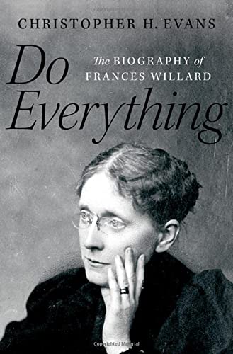Book Do Everything: The Biography of Frances Willard free