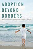 Book Adoption Beyond Borders: How International Adoptio Format: Paperback free