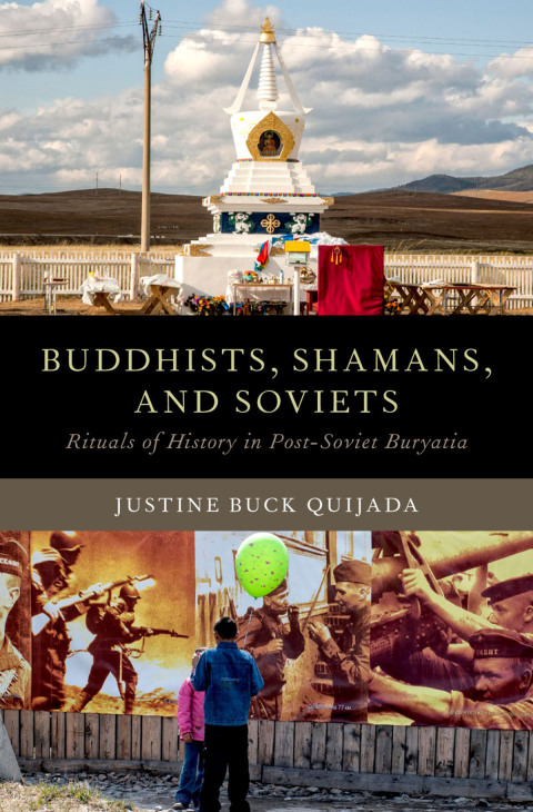 Book Buddhists, Shamans, and Soviets: Rituals of History in Post-Soviet Buryatia (Oxford Ritual Studies Series) free