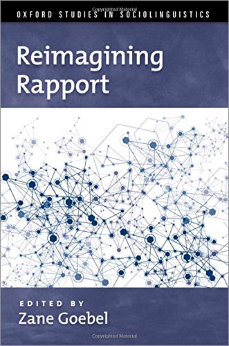 Book Reimagining Rapport (OXFORD STUDIES SOCIOLINGUISTICS SERIES) free