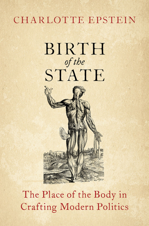 Book Birth of the State: The Place of the Body in Crafting Modern Politics free