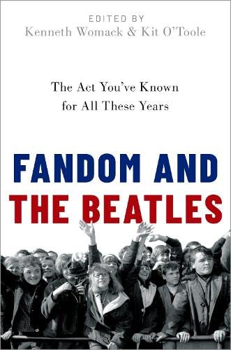 Book Fandom and The Beatles: The Act You've Known for All These Years free