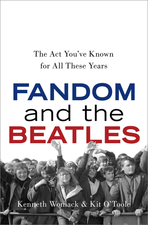 Book Fandom and The Beatles: The Act You've Known for All These Years free