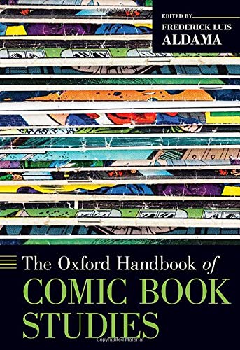 Book The Oxford Handbook of Comic Book Studies (OXFORD HANDBOOKS SERIES) free