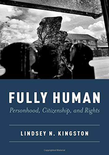Book Fully Human: Personhood, Citizenship, and Rights free