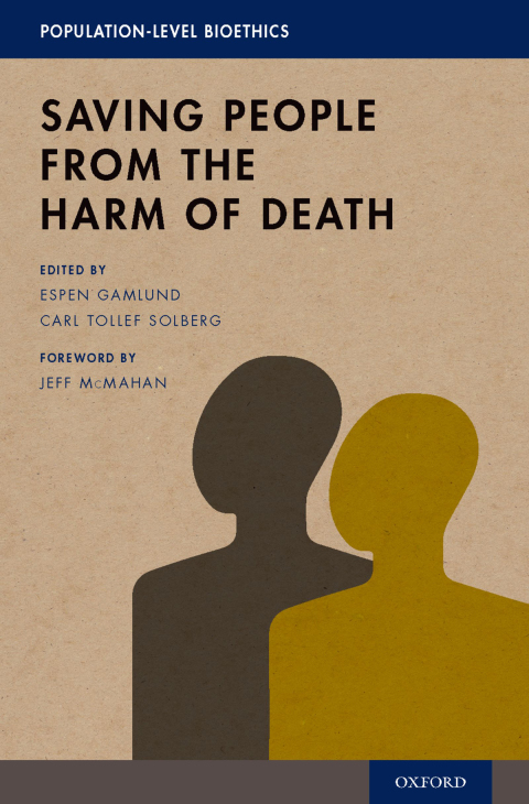 Book Saving People from the Harm of Death (Population-Level Bioethics) free