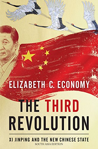 Book The Third Revolution- XI Jinping And The Chinese State- South Asia Editoin free