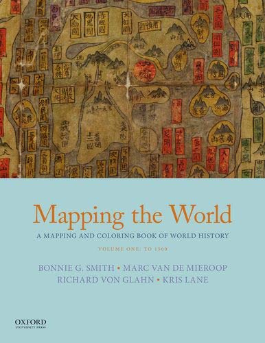 Book Mapping the World: A Mapping and Coloring Book of World History, Volume One: To 1500 free