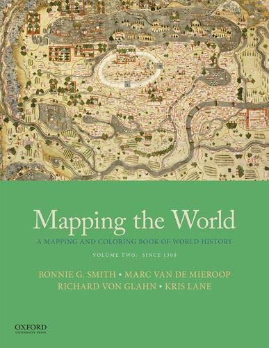 Book Mapping the World: A Mapping and Coloring Book of World History, Volume Two: Since 1300 free