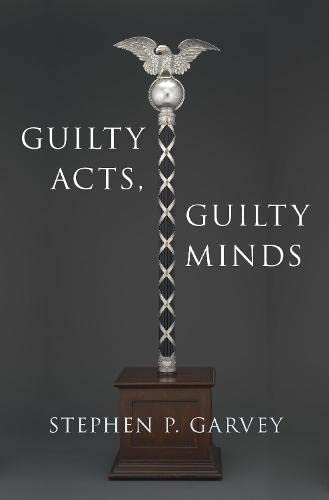 Book Guilty Acts, Guilty Minds (Studies in Penal Theory and Philosophy) free