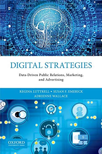 Book Digital Strategies: Data-Driven Public Relations, Marketing, and Advertising free