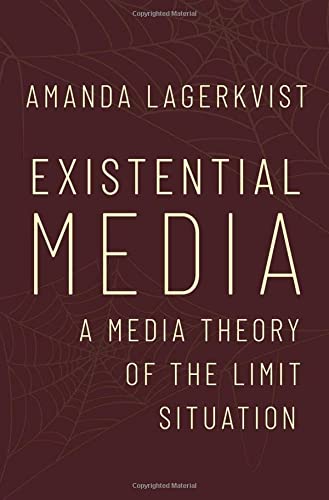 Book Existential Media: A Media Theory of the Limit Situation free