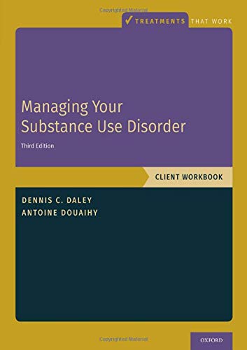 Book Managing Your Substance Use Disorder: Client Workbook (Treatments That Work) free