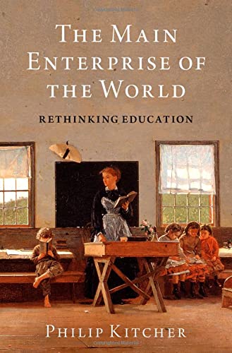 Book The Main Enterprise of the World: Rethinking Education (WALTER STRAUSS LECTURE HUMANITIES SERIES) free