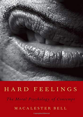 Book Hard Feelings: The Moral Psychology of Contempt free