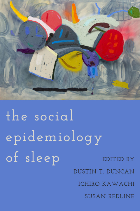 Book The Social Epidemiology of Sleep free