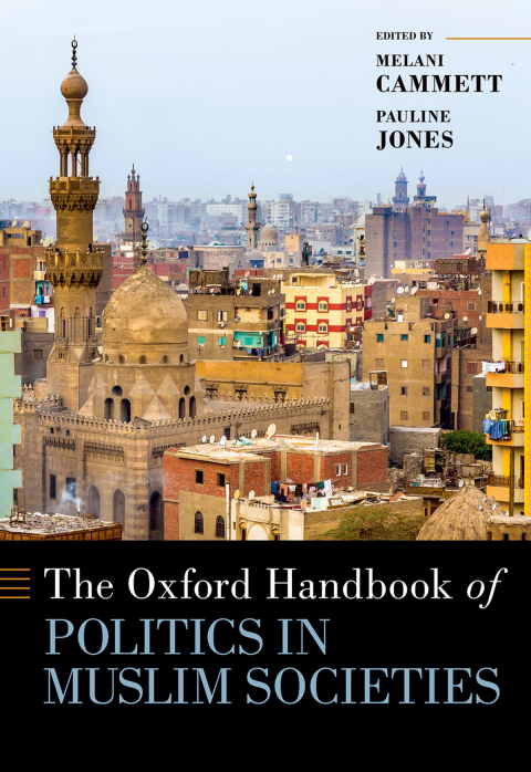 Book The Oxford Handbook of Politics in Muslim Societies free
