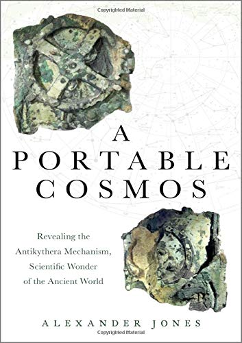 Book A Portable Cosmos: Revealing the Antikythera Mechanism, Scientific Wonder of the Ancient World free