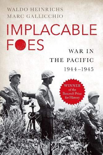 Book Implacable Foes: War in the Pacific, 1944-1945 free