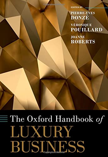 Book The Oxford Handbook of Luxury Business (Oxford Handbooks) free
