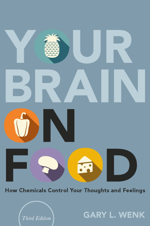 Book Your Brain on Food: How Chemicals Control Your Thoughts and Feelings free
