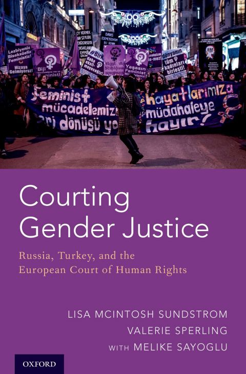 Book Courting Gender Justice: Russia, Turkey, and the European Court of Human Rights free