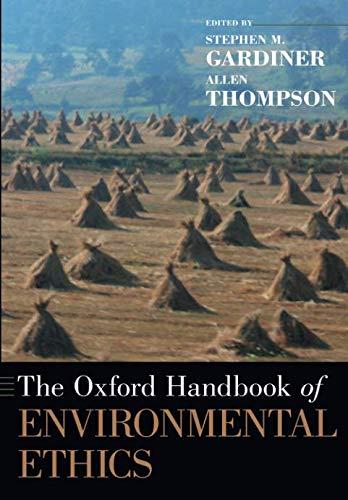 Book The Oxford Handbook of Environmental Ethics (Oxford Handbooks) free