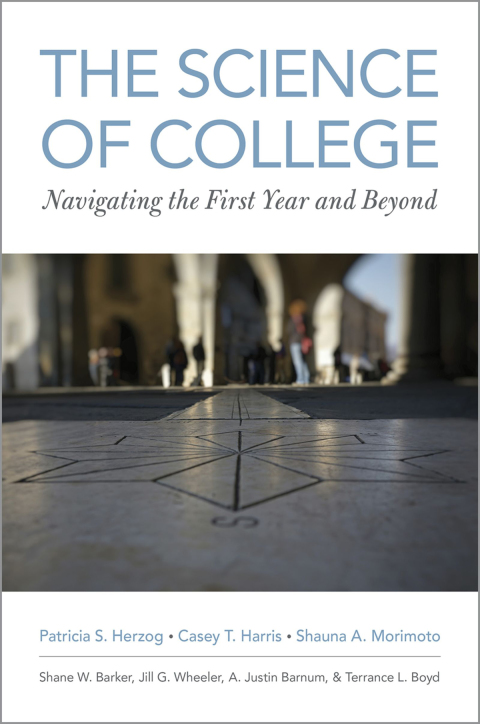 Book The Science of College: Navigating the First Year and Beyond free