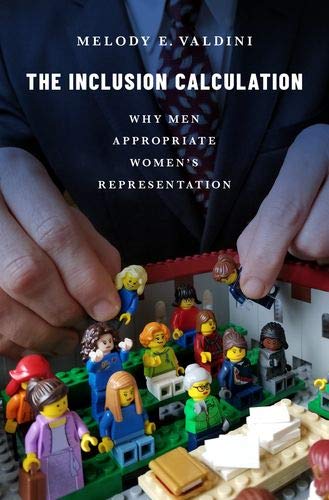 Book The Inclusion Calculation: Why Men Appropriate Women's Representation free