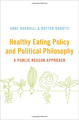 Book Healthy Eating Policy and Political Philosophy: A Public Reason Approach free