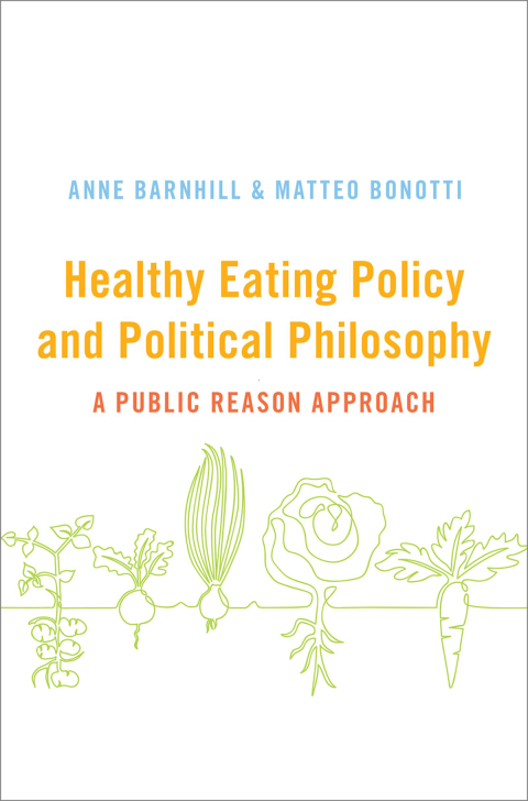 Book Healthy Eating Policy and Political Philosophy: A Public Reason Approach free