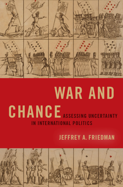 Book War and Chance: Assessing Uncertainty in International Politics (BRIDGING THE GAP SERIES) free