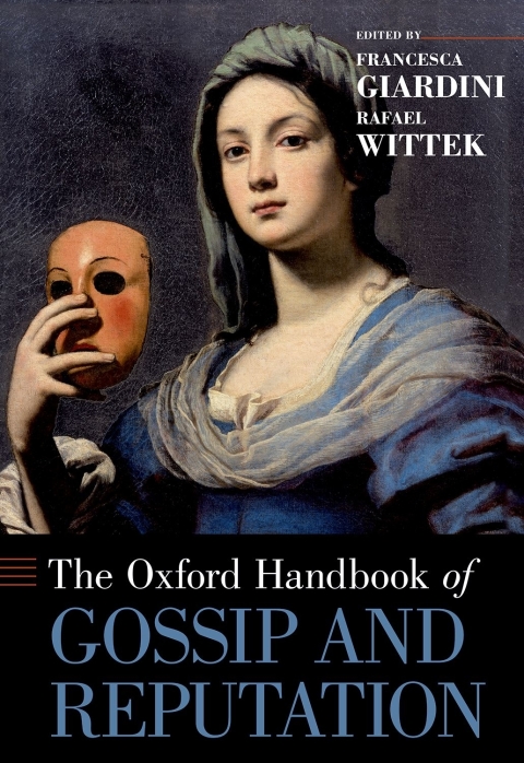 Book The Oxford Handbook of Gossip and Reputation (Oxford Handbooks) free