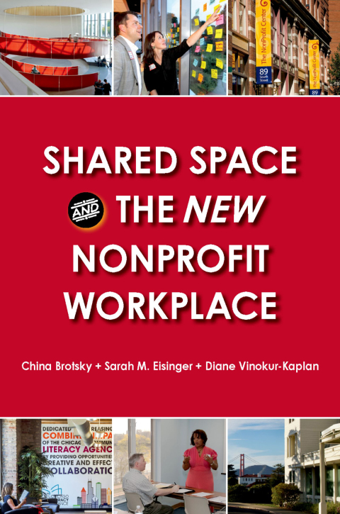 Book Shared Space and the New Nonprofit Workplace free