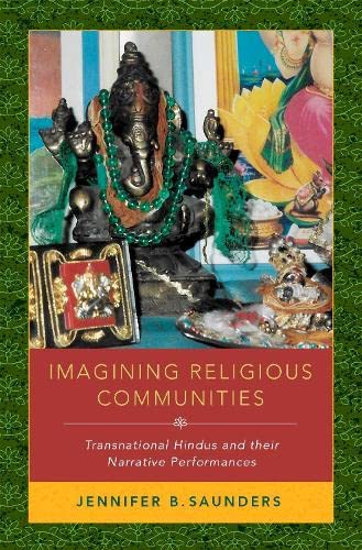 Book Imagining Religious Communities: Transnational Hindus and their Narrative Performances free