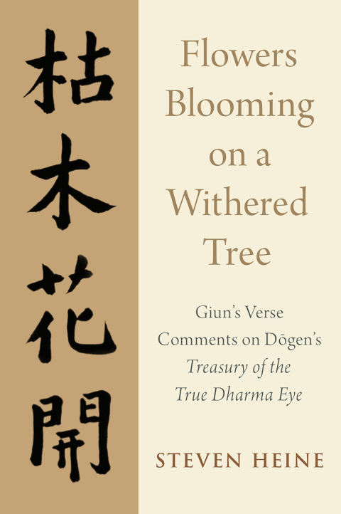 Book Flowers Blooming on a Withered Tree: Giun's Verse Comments on Dogen's Treasury of the True Dharma Eye free