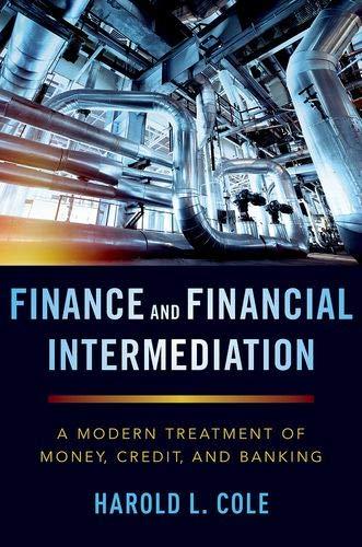 Book Finance and Financial Intermediation: A Modern Treatment of Money, Credit, and Banking free